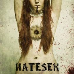 Hatesex : A Savage Cabaret, She Said